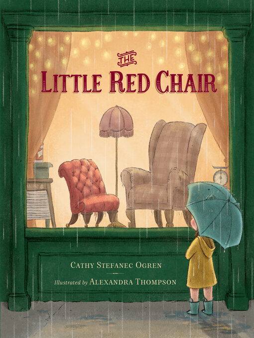 Title details for The Little Red Chair by Cathy Stefanec Ogren - Available